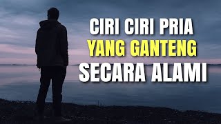 Download lagu 15 Ciri-Ciri Pria Yang Ganteng Secara Alami mp3