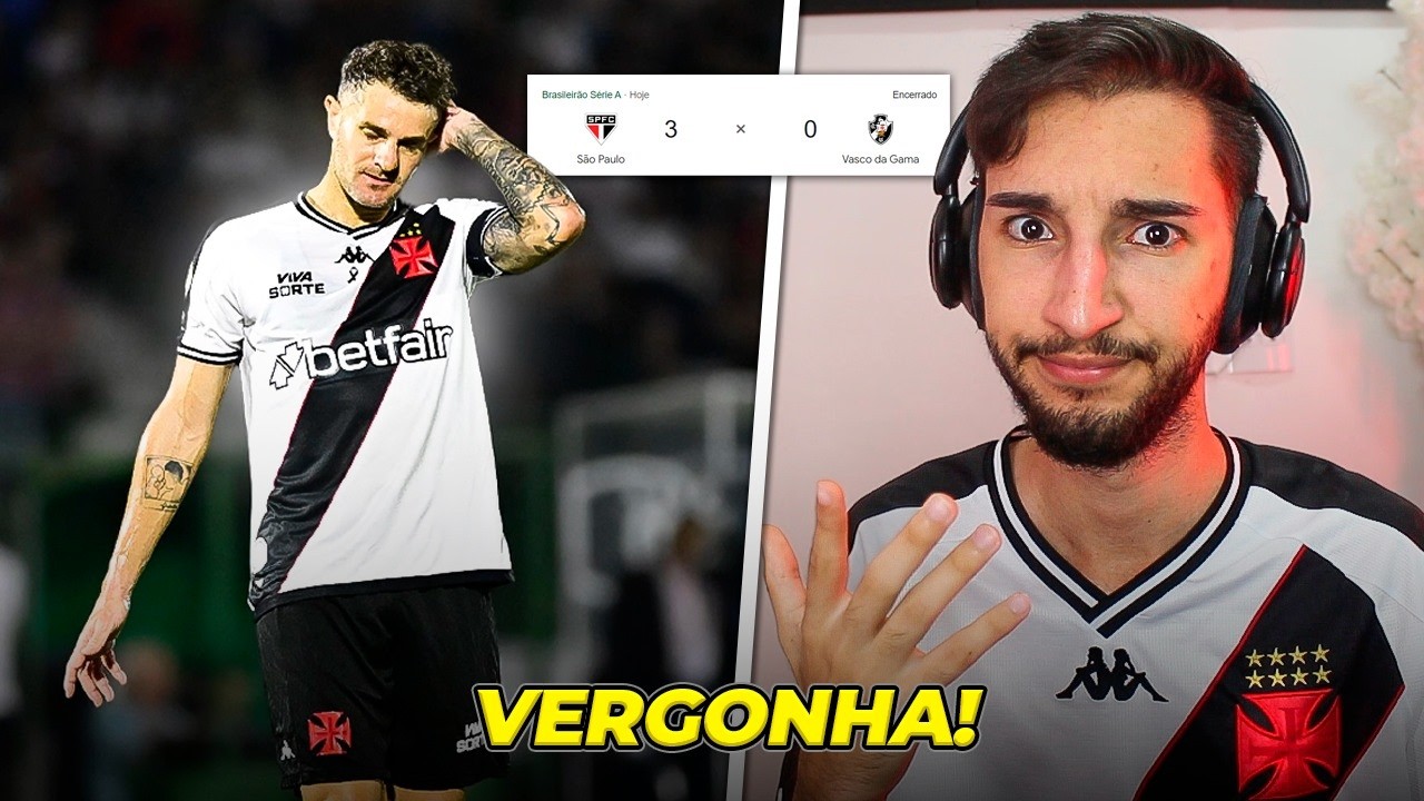Vasco 0 x 3 São Paulo - VASCO ESQUECEU COMO JOGA BOLA???😡