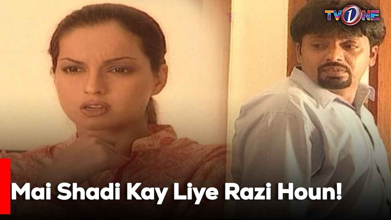 Mai Shadi Kay Liye Razi Houn! | Best Moments| Mahnoor Baloch | TvOne Classics |