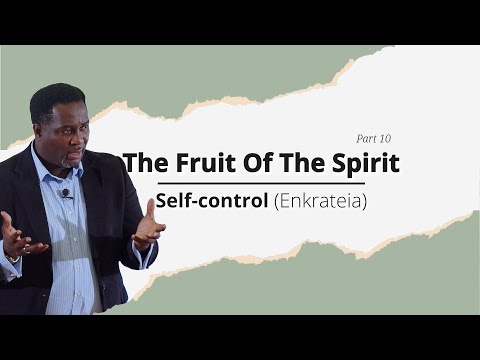 SELF CONTROL (The Fruit Of The Spirit - Pt 10) | Pastor King James