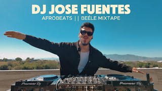 DJ JOSE FUENTES  ⎮⎮ MIX BEÉLE