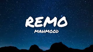 REMO - MAHMOOD (Lyrics) @palmslyrics #lyrics