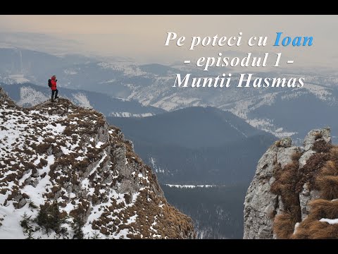 Pe poteci cu Ioan - episodul 1 - Muntii Hasmas - Piatra Singuratica