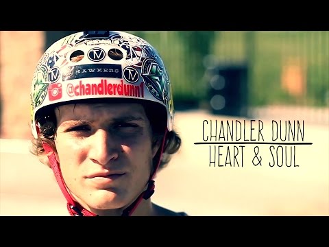 Chandler Dunn | Heart & Soul