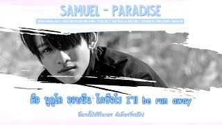 [Karaoke + THAISUB/SUBTHAI] Samuel - Paradise