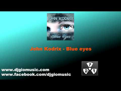 John Kodrix - Blue eyes (radio edit)