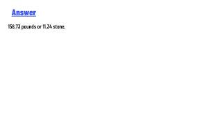 What is 72 kg in pounds and stone