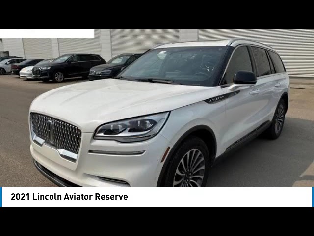 2021 Lincoln Aviator Reserve in Cars & Trucks in Strathcona County
