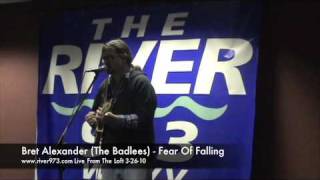 Bret Alexander (The Badlees) - Fear Of Falling