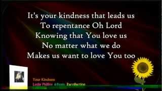 Your Kindness - Leslie Phillips