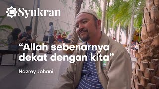 Download lagu Allah sebenarnya dekat dengan kita - Nazrey Johani (Raihan) mp3