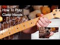 'Clasp Hands' The Fall Guitar & Bass Lesson