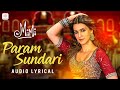 Param Sundari - Lyrical Video | Mimi | Kriti Sanon, Pankaj Tripathi | A. R. Rahman | Shreya Ghoshal