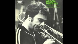 Phil Wilson - Solo Trombone Exercise - Nostalgia