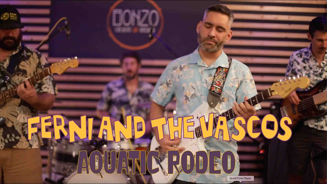 05 Ferni and The Vascos - Aquatic Rodeo (Live in Bonzo)