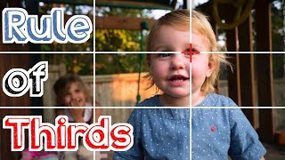 Understanding the RULE of THIRDS – How to INSTANTLY IMPROVE your Photos & Videos with Framing