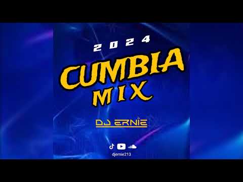 CUMBIA MIX 2024 DJ Ernie