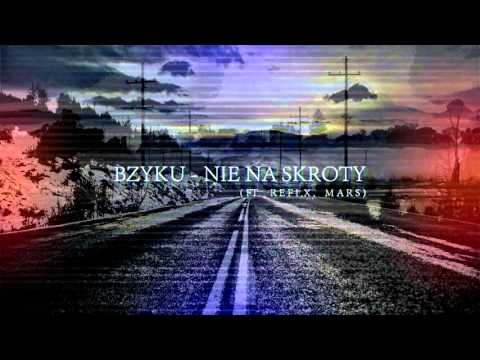 Bzyku - NieNaSkróty (feat. Refi.x, Mars) [ASEJEBNEMIXTAPE 2015]