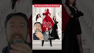 The Devil Wears Prada 2 | A disappointing sequel | 60 Second Movie Review