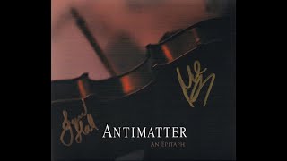 Antimatter - An Epitaph (Live CD 2019)