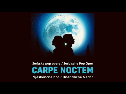 Serbska pop opera “Carpe noctem – Njeskónčna nóc” [Full Video]