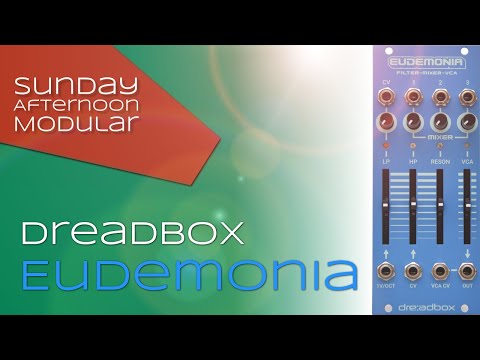 Dreadbox Eudemonia Introduction