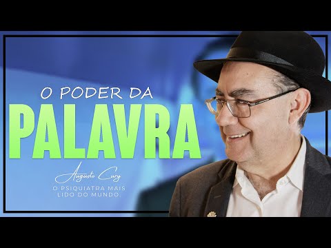 The power of the WORD | Augusto Cury