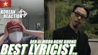 🇻🇳🇰🇷🔥Korean Hiphop Junkie react to Đen - Ai muốn nghe không (VN/ENG SUB)