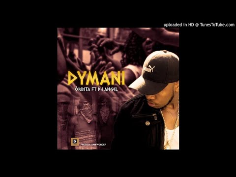 Órbita Feat. Dj Angel (Afro Madjaha) - Dymani (Audio)