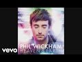 Phil Wickham - Heaven Song (Official Pseudo Video)
