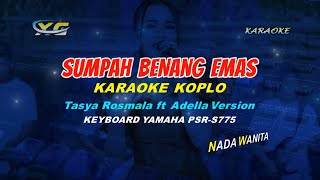 Download lagu Tasya Rosmala ft Adella - Sumpah Benang Emas KARAOKE KOPLO (YAMAHA PSR - S 775) mp3 Download lagu Tasya Rosmala ft Adella - Sumpah Benang Emas KARAOKE KOPLO (YAMAHA PSR - S 775) mp3