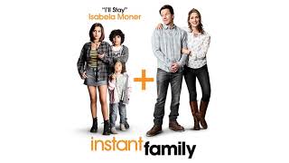 Isabela Moner - I&#39;ll Stay (From Instant Family) (Official Audio)