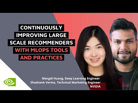 Continuously Improving Large Scale Recommenders with MLOps Tools and Practices