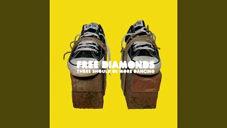 What Part Of Free Diamonds Don't You Understand?