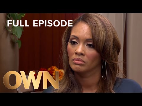 Iyanla: Fix My Reality Star Life: Part 2, Evelyn Lozada | Full Episode | Iyanla: Fix My Life | OWN