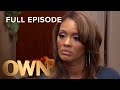 Full Episode: "Part 2, Fix My Reality Star Life" (2012) | Iyanla: Fix My Life | OWN