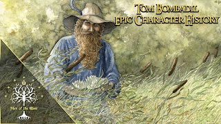 Tom Bombadil- Epic Character History