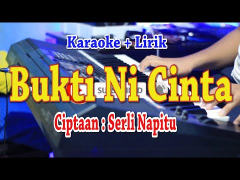 BUKTI NI CINTA [KARAOKE] SERLI NAPITU