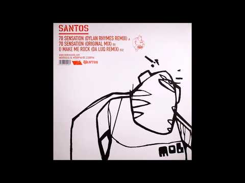 Santos - 70's Sensation (Dylan Rhymes Remix)