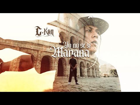 C-Kan - Yo no se si mañana (Video Oficial)