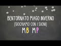 Bentornato Mago Inverno