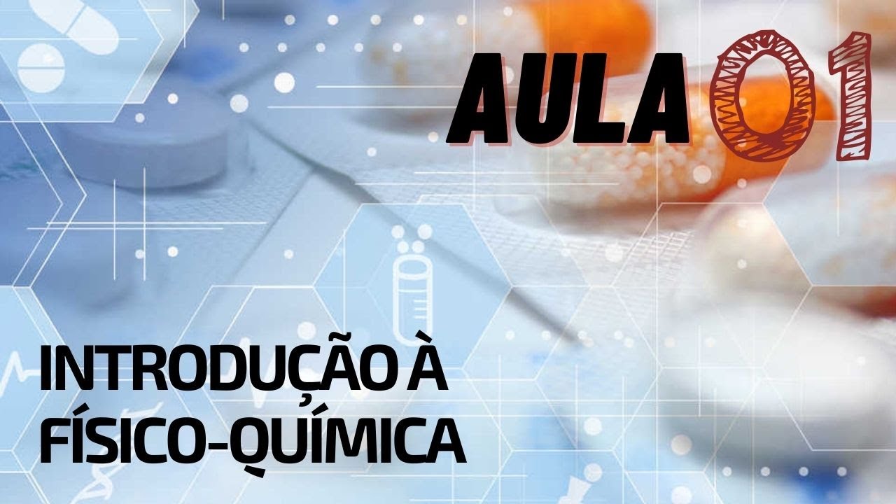 Introdução à Físico-Química Aplicada a Farmácia