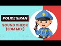 POLICE SIRAN | POLICE HORN COMPETITION | SOUND CHECK (EDM MIX) TRANCE MUSIC | TRAP VENUS