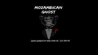 Gento Bareto Djy Zan SA King Tone SA  - Mozambican Ghost