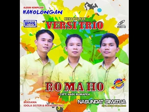 RO MA HO Cipt. Hadi Rumapea by VERSI TRIO | Lagu Batak