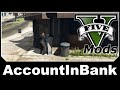 Account In Bank 2.0.1 para GTA 5 vídeo 1