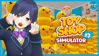 03 | 🧸 | Toy Shop Simulator【静凛/にじさんじ】