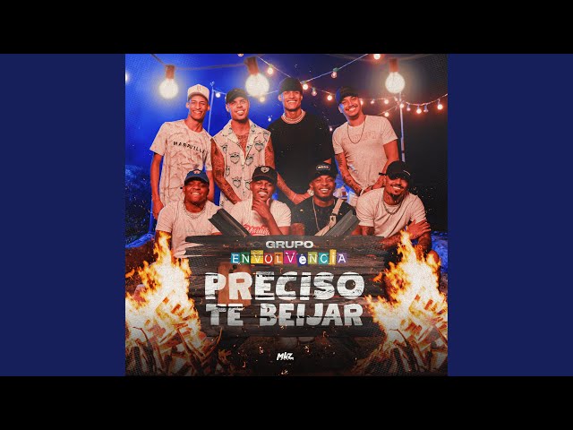 Download Grupo Envolvência – Preciso Te Beijar