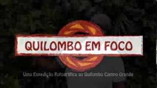 preview picture of video 'Quilombo em Foco - Expedição Fotográfica ao Quilombo Campo Grande'