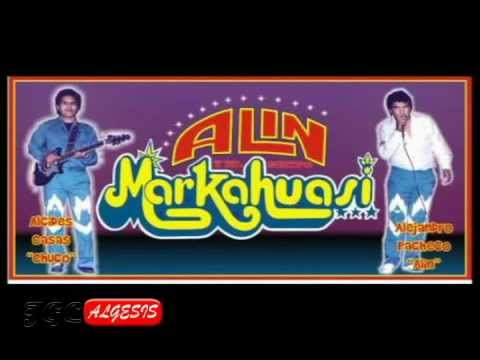 Grupo Markahuasi - Nuestro Pecado  (canta alin)